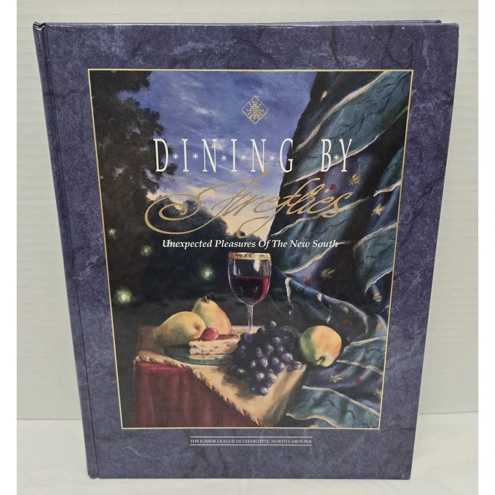 Dining by Fireflies: Unexpected Pleasures of the New South Cookbook Hardcover